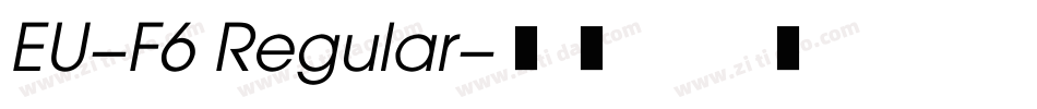 EU-F6 Regular字体转换